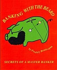 Banking with the Beard (Paperback)