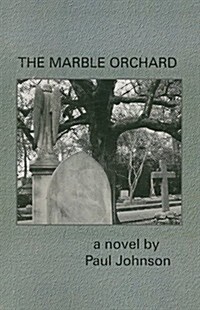 Marble Orchard (Paperback)