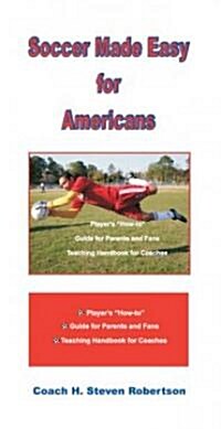 Soccer Made Easy for Americans (Paperback)