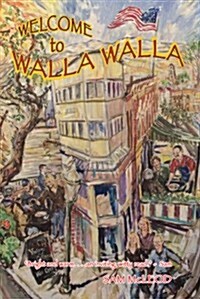 Welcome to Walla Walla (Paperback)