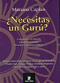 Necesitas un Guru?/ You Need a Guru? (Paperback)