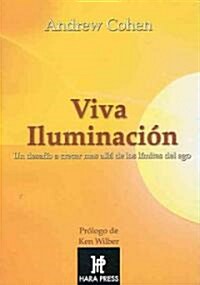 Viva iluminacion/ Living Enlightement (Paperback)