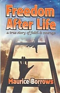 Freedom After Life (Paperback)