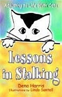 Lessons in Stalking. (Paperback)