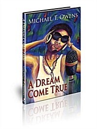 A Dream Come True (Paperback)