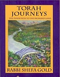 Torah Journeys: The Inner Path to the Promised Land (Paperback)