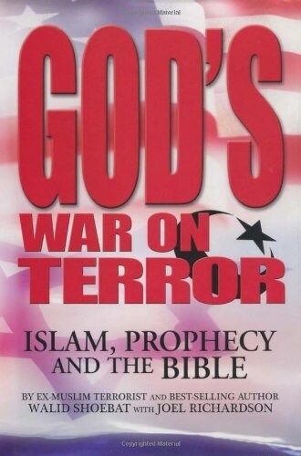 Gods War on Terror: Islam, Prophecy and the Bible (Hardcover)