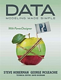Data Modeling Made Simple with Powerdesigner (Paperback)