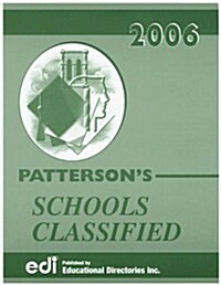 Pattersons Schools Classified 2006 (Paperback)