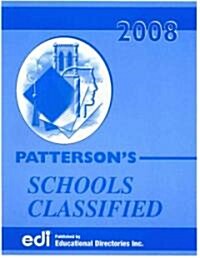 Pattersons Schools Classified 2008 (Paperback)