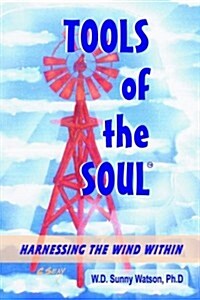 Tools of the Soul (Paperback)