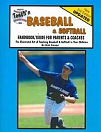 Teachn Baseball & Softball Handbook/Guide for Parents & Coaches (Paperback, 2)
