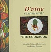 DVine Restaurant: The Cookbook (Hardcover)