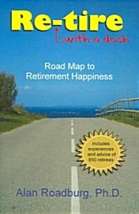 The Perfect Retirement: Retirement Lifestyle Readiness (Paperback)