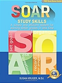 S-O-A-R Study Skills (Paperback)