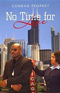 No Time for Love (Paperback)