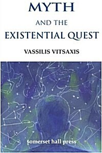 Myth and the Existential Quest (Paperback)