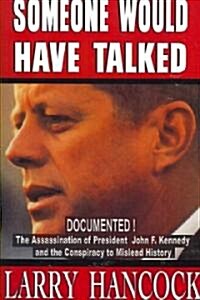 Someone Would Have Talked (Hardcover)