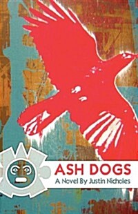 Ash Dogs (Paperback)