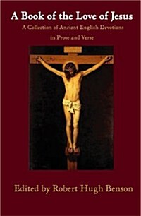 A Book of the Love of Jesus (Paperback)