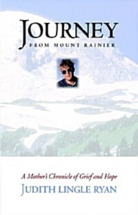 Journey from Mount Rainier (Hardcover)