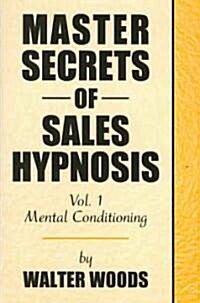 Master Secrets of Sales Hypnosis (Paperback)