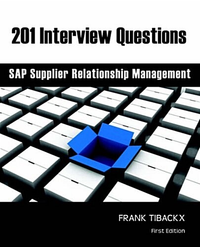201 Interview Questions - SAP Supplier Relationship Management (Paperback)