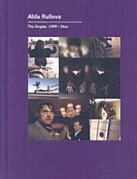 A?a Ruilova: The Singles 1999-Now (Hardcover)