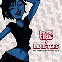 Mosh Girls & Monsters: The Art of Josh Howard Volume 2 (Paperback)