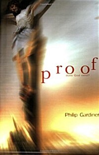 Proof: Does God Exist? (Paperback)