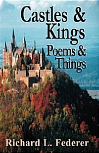 Castles & Kings, Poems & Things (Hardcover)