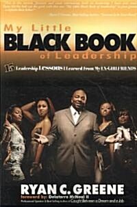 My Little Black Book Of Leadership (Paperback)