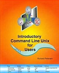 Introductory Command Line Unix for Users (Paperback)