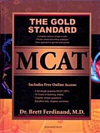 Gold Standard MCAT with Online Practice MCAT Tests (2012-2013 Edition) [With Online Practice MCAT Cbts] (Hardcover, 16)