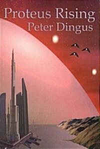 Proteus Rising (Paperback)