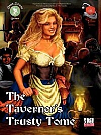 The Taverners Trusty Tome (D20 System) (Paperback)