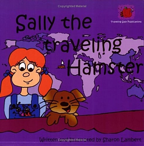 Sally the Traveling Hamster (Paperback)