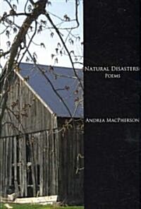 Natural Disasters: Poems (Paperback)