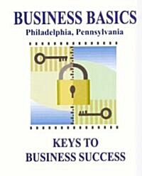 Business Basics/philadelphia, Pennsylvania (Paperback)