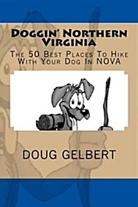 Doggin Northern Virginia (Paperback)