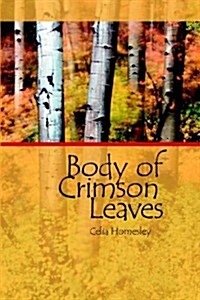 Body of Crimson Leaves (Paperback)