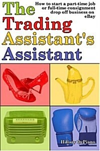 The Trading Assistants Assistant (Paperback)