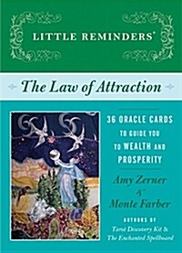 Little Reminders(r) the Law of Attraction: 36 Oracle Cards to Guide You to Wealth and Prosperity (Other)