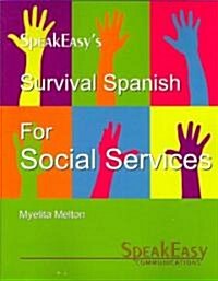 Survival Spanish for Social Services (Paperback)