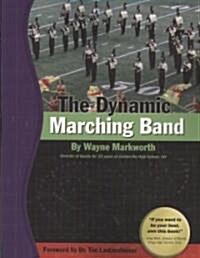 The Dynamic Marching Band (Paperback)