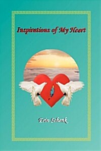 Inspirations of My Heart (Hardcover)