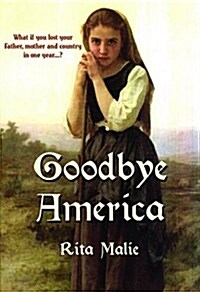 Goodbye America (Paperback)