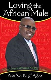 Loving the African Male (Paperback)