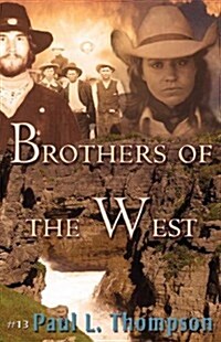 Brothers of the West (Paperback)