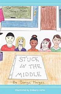 Stuck in the Middle (Paperback)
